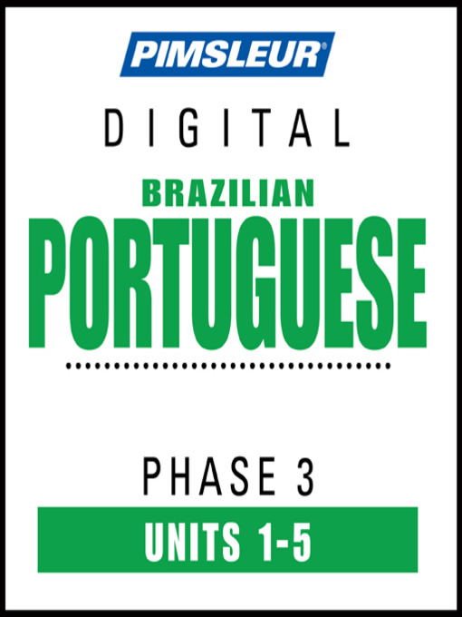 Title details for Pimsleur Portuguese (Brazilian) Level 3 Lessons 1-5 by Pimsleur - Wait list
